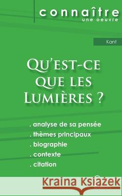 Fiche de lecture Qu'est-ce que les Lumières ? De Emmanuel Kant (Analyse philosophique de référence et résumé complet)