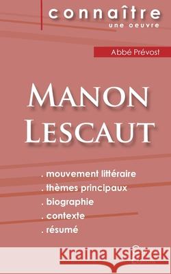 Fiche de lecture Manon Lescaut de l'Abbé Prévost (Analyse littéraire de référence et résumé complet)