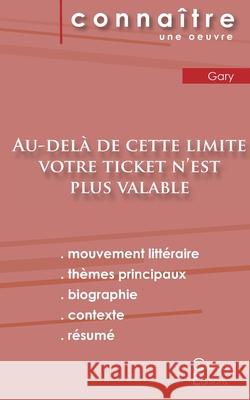 Fiche de lecture Au-delà de cette limite votre ticket n'est plus valable (Analyse littéraire de référence et résumé complet)