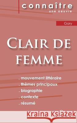 Fiche de lecture Clair de femme de Romain Gary: Analyse littéraire de référence et résumé complet