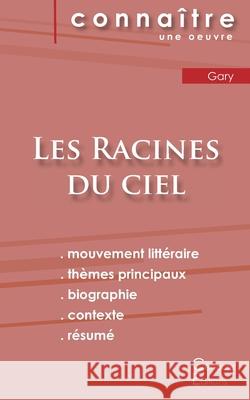 Fiche de lecture Les Racines du ciel de Romain Gary (Analyse littéraire de référence et résumé complet)