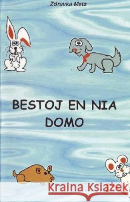 Bestoj En Nia Domo