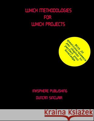 Which Methodologies for Which Projects