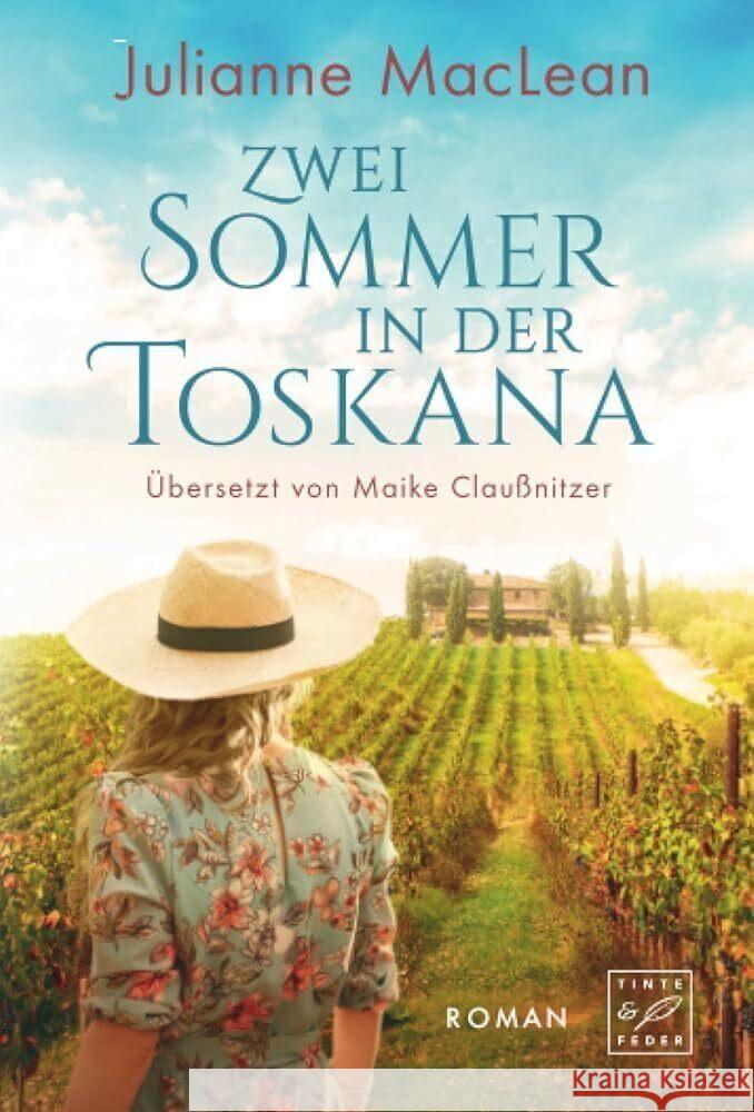 Zwei Sommer in der Toskana