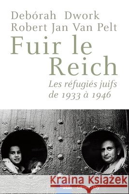 Fuir le Reich: Les réfugiés juifs 1933-1946