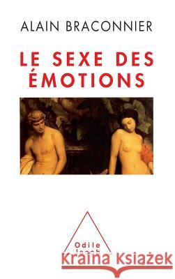 Gender of the Emotions / Le Sexe des ?motions