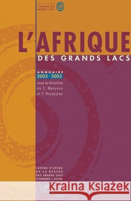 L'Afrique des grands lacs: Annuaire 2002-2003