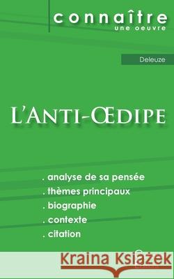 Fiche de lecture L'Anti-Oedipe de Deleuze (analyse littéraire de référence et résumé complet)