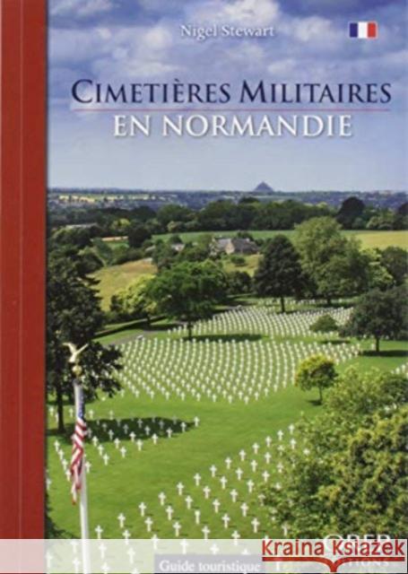 Les CimetièRes Militaires En Normandie