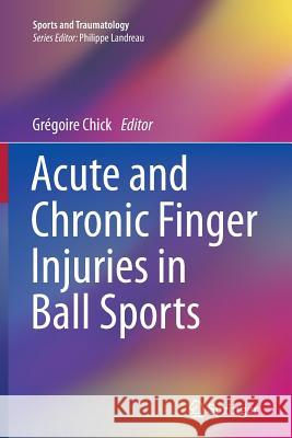 Acute and Chronic Finger Injuries in Ball Sports