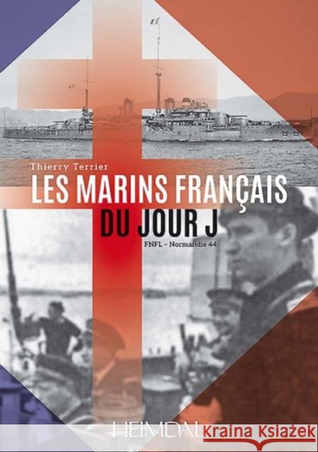 Les Marins Français Du Jour J: Fnfl - Normandie 44