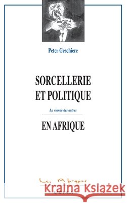 Sorcellerie et politique en Afrique
