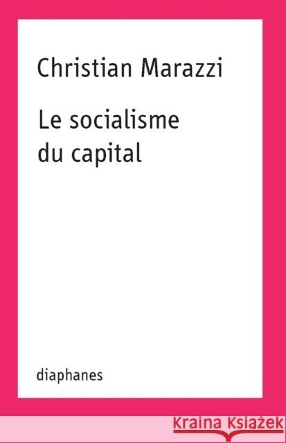 Le Socialisme Du Capital