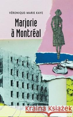 Marjorie à Montréal