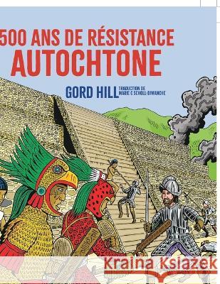 500 ans de resistance autochtone