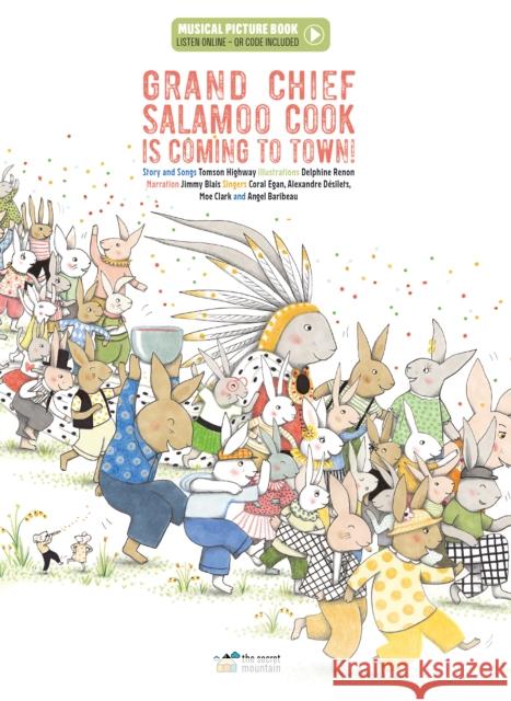 Grand Chief Salamoo Cook Is Coming to Town!