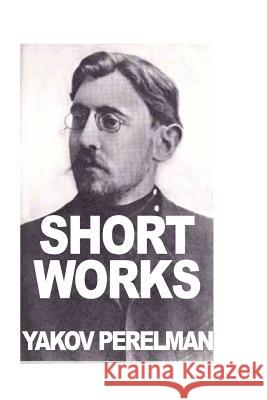 Short Works by Yakov Perelman