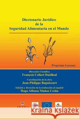 Diccionario Jurídico de la Seguridad Alimentaria en el Mundo