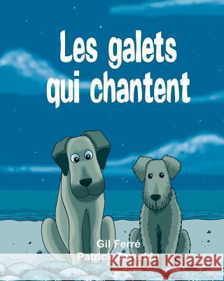 Les GALETS qui CHANTENT