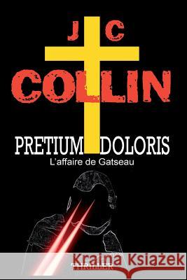 Pretium Doloris, l'affaire de Gatseau