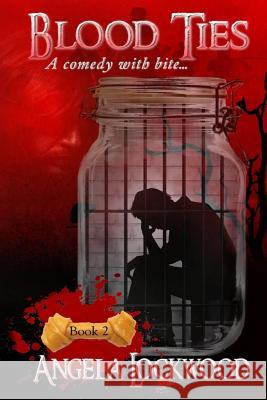 Blood Ties: Language in the Blood Book 2