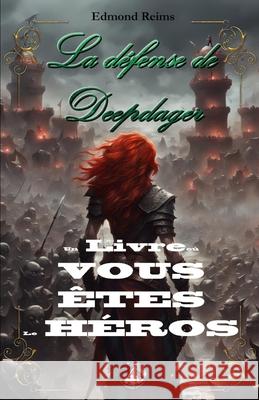 La d?fense de Deepdager