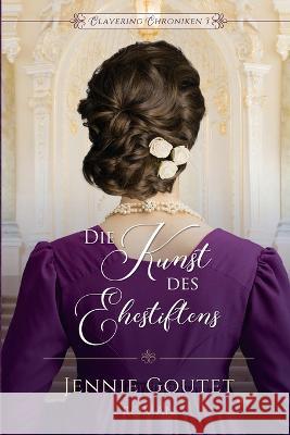 Die Kunst des Ehestiftens