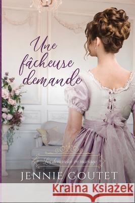 Une facheuse demande