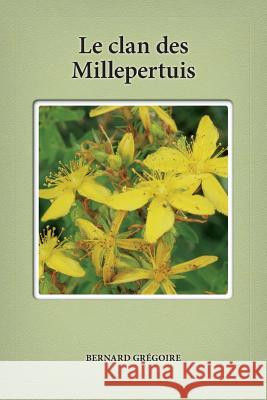 Le clan des Millepertuis
