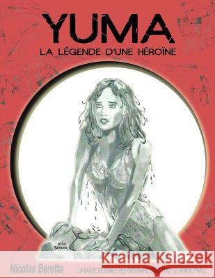 yuma: la légende d'une héroïne