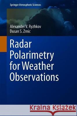 Radar Polarimetry for Weather Observations