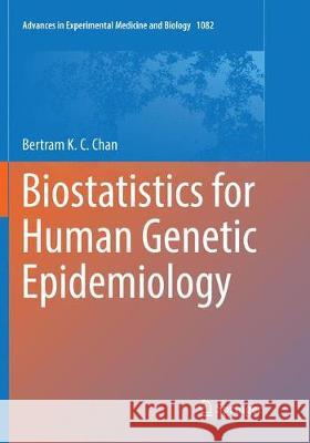 Biostatistics for Human Genetic Epidemiology