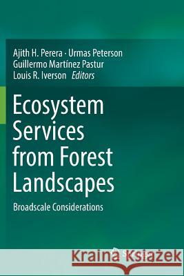 Ecosystem Services from Forest Landscapes: Broadscale Considerations