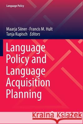 Language Policy and Language Acquisition Planning