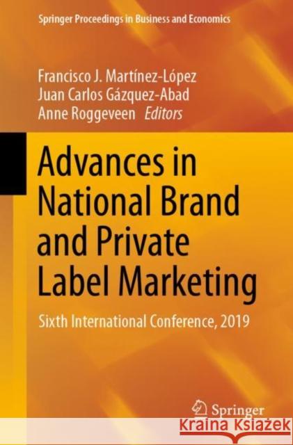 Advances in National Brand and Private Label Marketing: Sixth International Conference, 2019