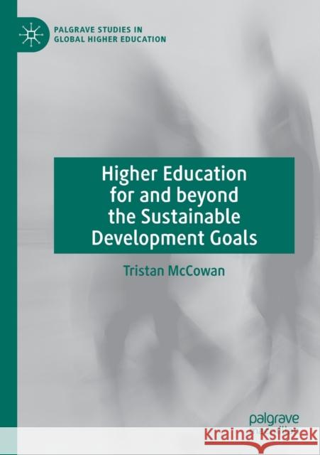 Higher Education for and Beyond the Sustainable Development Goals