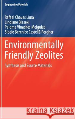 Environmentally Friendly Zeolites: Synthesis and Source Materials