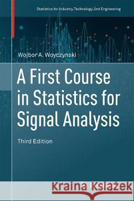 A First Course in Statistics for Signal Analysis