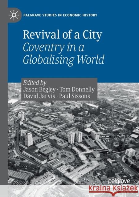 Revival of a City: Coventry in a Globalising World