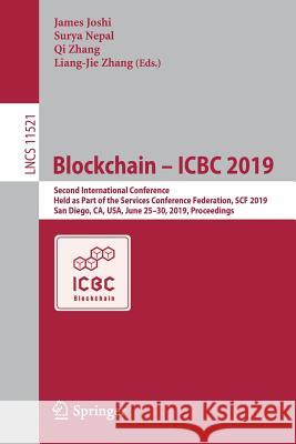 Blockchain - Icbc 2019: Second International Conference, Held as Part of the Services Conference Federation, Scf 2019, San Diego, Ca, Usa, Jun