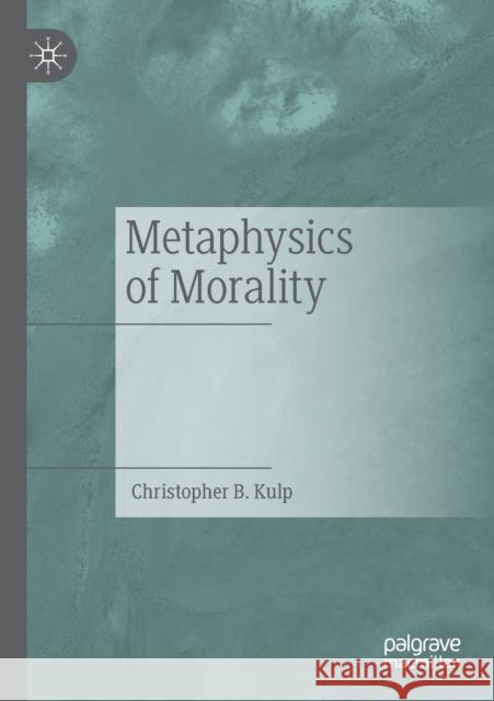 Metaphysics of Morality