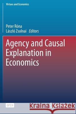 Agency and Causal Explanation in Economics
