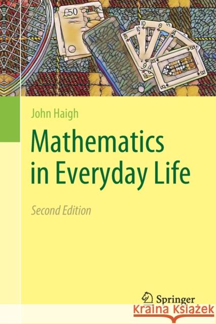 Mathematics in Everyday Life