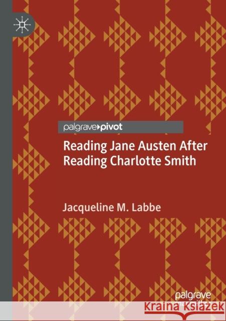 Reading Jane Austen After Reading Charlotte Smith