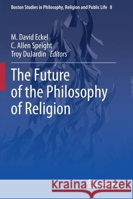 The Future of the Philosophy of Religion