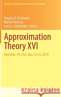 Approximation Theory XVI: Nashville, Tn, Usa, May 19-22, 2019