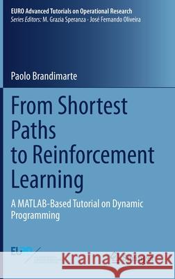 From Shortest Paths to Reinforcement Learning: A Matlab-Based Tutorial on Dynamic Programming