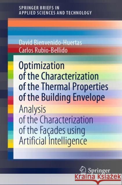 Optimization of the Characterization of the Thermal Properties of the Building Envelope: Analysis of the Characterization of the Façades Using Artific