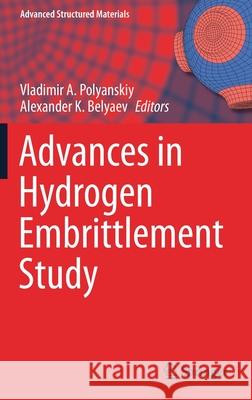 Advances in Hydrogen Embrittlement Study