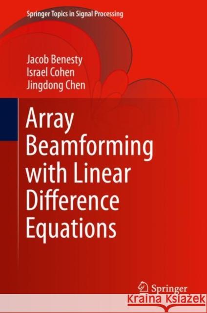 Array Beamforming with Linear Difference Equations